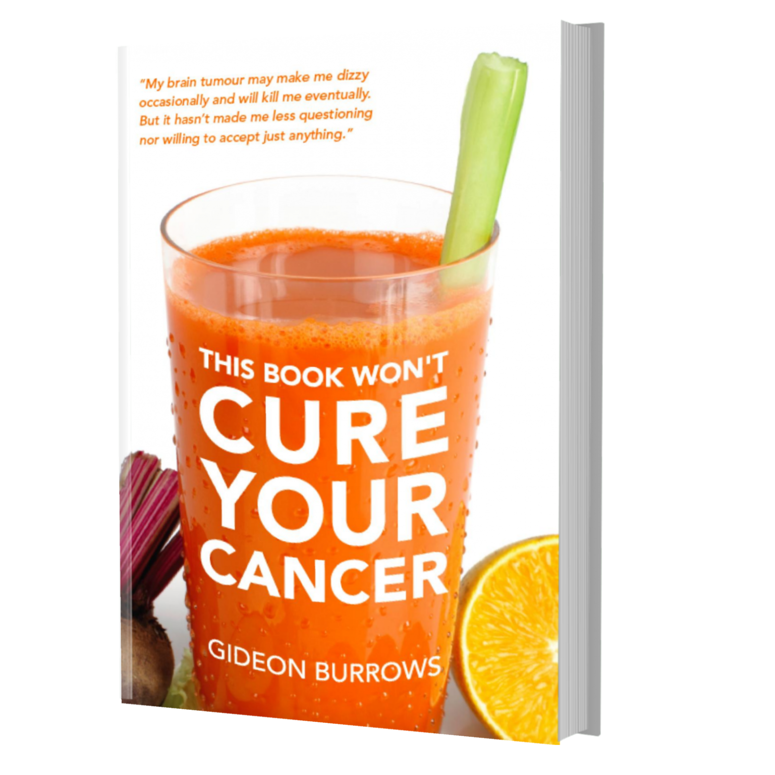 this-book-won-t-cure-your-cancer-gideon-burrows